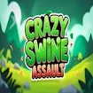 Crazy Swine Assault