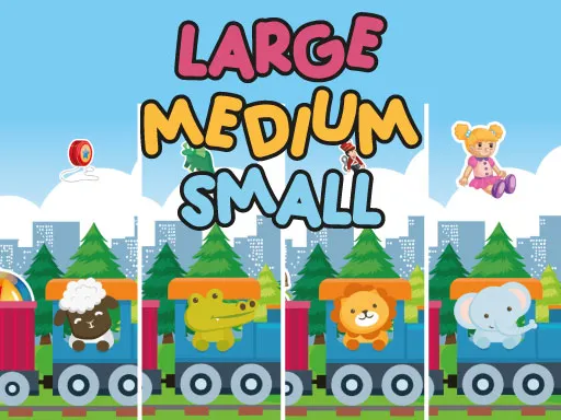 Large Medium Small